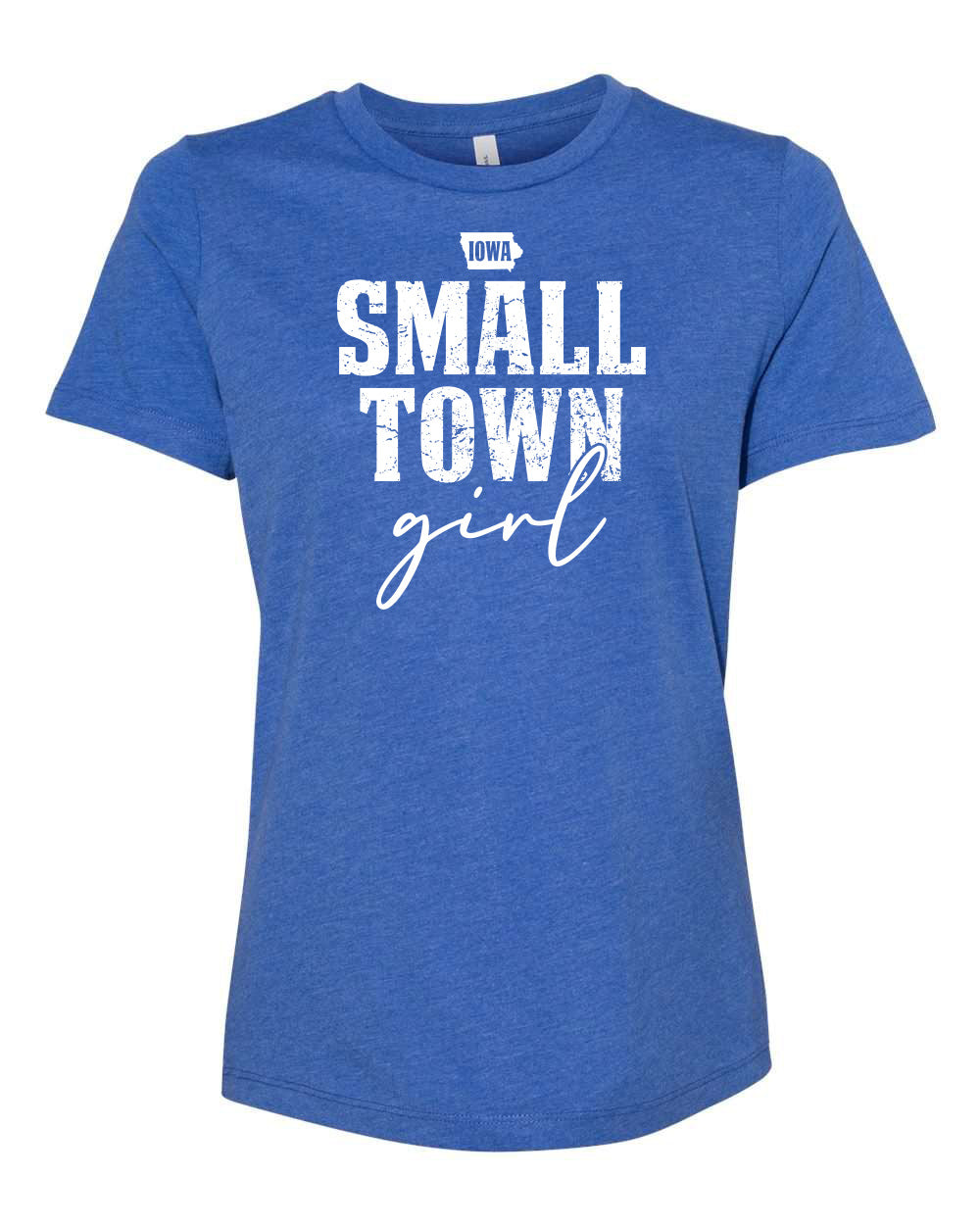 6400CVC- IOWA SMALL TOWN GIRL Women’s Relaxed Fit Heather CVC Tee