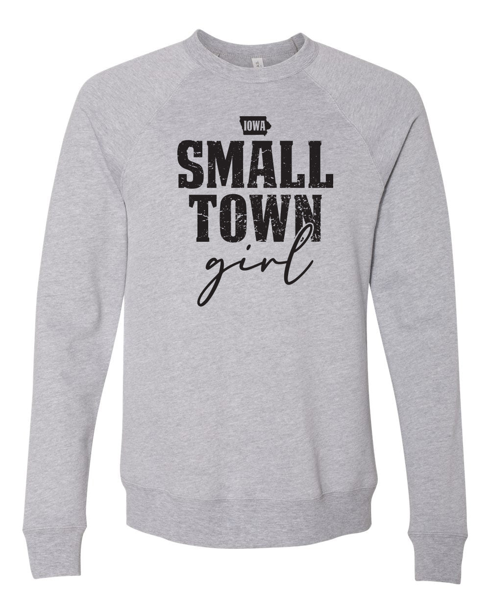 3901- IOWA SMALL TOWN GIRL Sponge Fleece Raglan Crewneck Sweatshirt